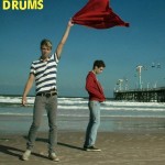 The Drums – Forever And Ever, Amen – Jetzt wird gesurft…