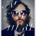 Joaquin Phoenix  I’m Still Here – Die verrückte Doku kommt in die Kinos