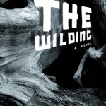 The Wilding – Benjamin Percy – Endlich sein erster Roman