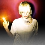 EMA – California – Fuck California You Made Me Boring – Past Life Martyred Saints