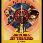 John Dies At The End – Revival des Trash Cinemas