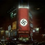 The Man in the High Castle – What If the Nazi’s Won the War