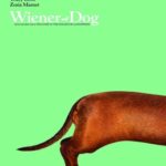 Wiener Dog – Todd Solondz Is Back Stronger Than Ever
